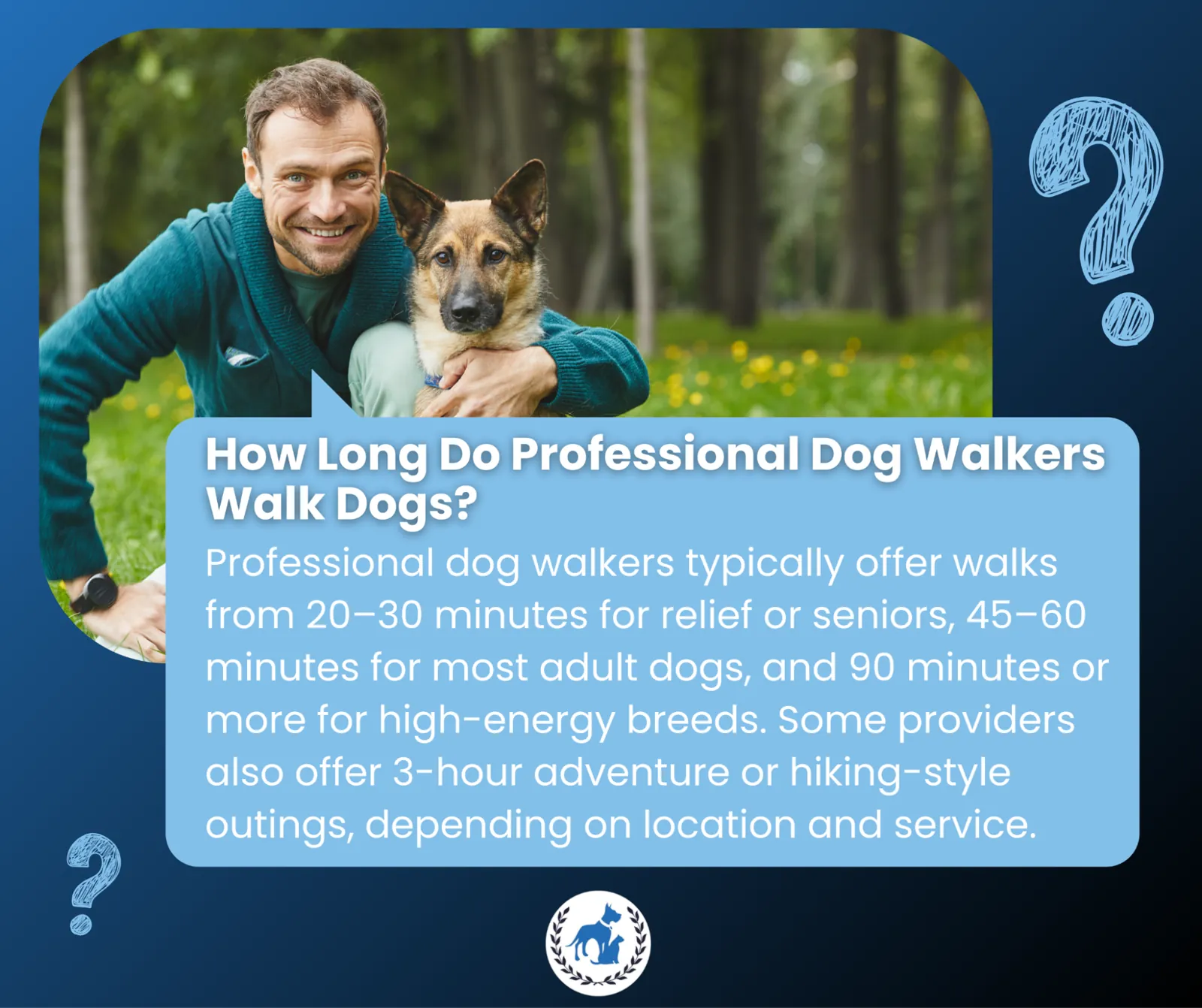 how long do professional dog walkers walk dogs faq